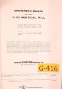 Gorton-Gorton 2-30 No. 3227, Vertical Mill, Operator Manual-2-30-3227-01